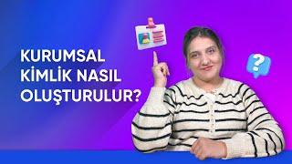 Kurumsal Kimlik Nasıl Oluşturulur? | Dopinger