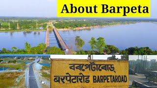 Barpeta town | Barpeta road | Howly town | Kalgachia | Sarthebari bell metal | Barpeta district