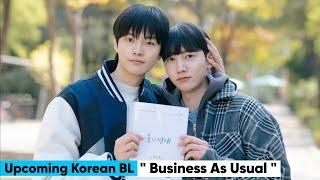 Upcoming Korean BL " Business As Usual " Update