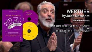 MASSENET Jules, Werther (baritone version) - 'Opéra français' CD-Book