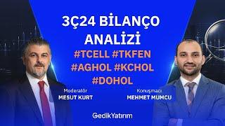 3Ç24 Bilanço Analizi #TCELL & #TKFEN & #AGHOL & #KCHOL & #DOHOL