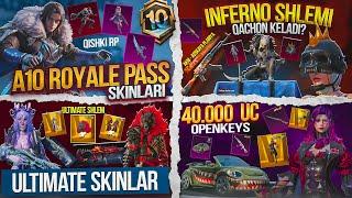  A10 ROYALE PASS to'liq /  INFERNO va AKM PLAMYA QAYTISH KUNI! /  YANGI ULTIMATELAR /  OPEN-KEYS