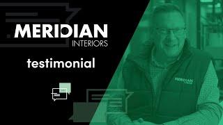 Meridian Interiors - Hear what our clients say