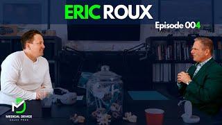 Episode 004 - Eric Roux, VP of Sales - Immertec