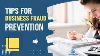 Business Fraud Recognition and Prevention Tips