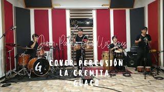 Juan Pablo Cubillos - La cremita - Guaco - Percusión cover