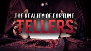 THE REALITY ABOUT FORTUNE TELLERS