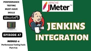 Ep 47 | PT Tools | JMeter Integration with Jenkins | Telugu