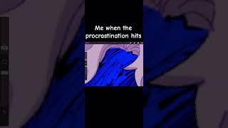 Me after figuring out I can turn my procrastination into content: #art #coldfront #procrastination
