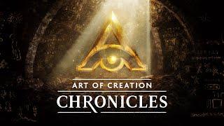 Art of Creation presents Chronicles (Official Trailer)