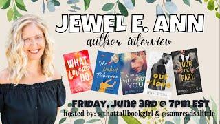 Author Interview with Jewel E. Ann - Come hang with us!