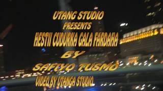 UTANGA STUDIO PRESENTS SONG CUDURKA GALA FARDAHA BY SAFIYO TUSMO