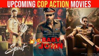 Top 10 Upcoming Cop Action Movies 2024/25/26 || High Expectations|| Upcoming Movies List Bollywood