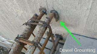 Dowel Grouting Process in RCC wall in construction site