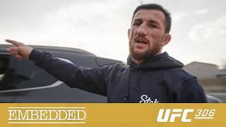 UFC 306 Embedded: Vlog Series - Episode 3