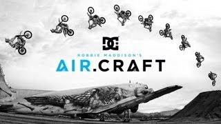 DC SHOES: ROBBIE MADDISON'S AIR.CRAFT
