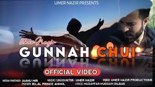 Gunnah Chui | Umer Nazir | Super Hit Kashmiri Song 2022 | Kashmiri Wedding Song | Trending | Viral