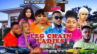 LEG CHAIN LADIES (Full Movie)... EUCHARIA ANUNOBI, OLA DANIELS, MELVIN ODUAH - LATEST 2024 MOVIE