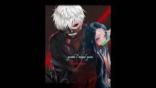 yes, l need Kaneki#nezuko #kaneki #love #anime