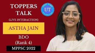 MPPSC Topper Astha Jain (BDO) (Rank 4) Live Interaction l Toppers Talk l UPSC TIME