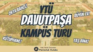 YTÜ DAVUTPAŞA KAMPÜS TURU | YTÜ MENTORLUK KULÜBÜ