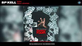 SP Kell - RISK (Official Audio) Feat. SHUGG | Prod. By Glockky