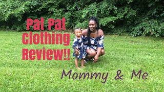 Pat Pat Clothing Review!! Mommy & Me