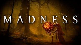 Madness • Themes of From Software [3]