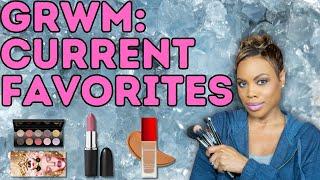 GRWM: Current Makeup Favorites