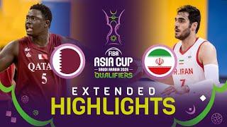 Qatar  v Iran  | Extended Highlights | FIBA Asia Cup 2025 Qualifiers