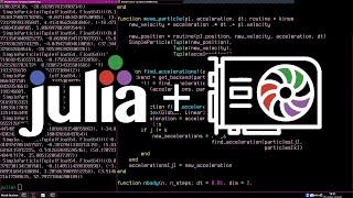 Introduction to kernel (GPU) programming in Julia with an NBody simulation