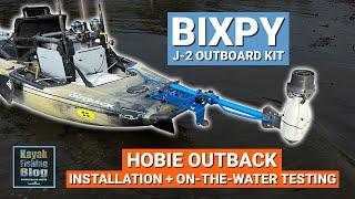 Installing a Bixpy J-2 Outboard Motor Kit to a Hobie Outback Kayak + On-The-Water Testing
