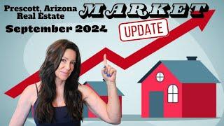 Prescott Arizona Real Estate Market Update | September 2024