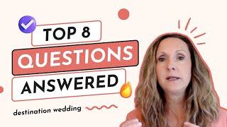 Unveiling the Top FAQs of Destination Wedding Couples