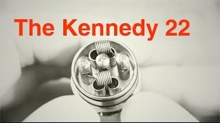 The Kennedy 22 RDA!