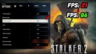 STALKER 2: HOW TO BOOST FPS and Best Graphics Settings