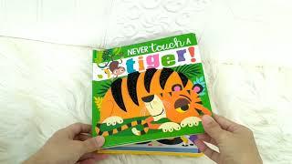 Never Touch a Tiger! (Touch and Feel Board book)