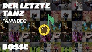 Bosse - Der letzte Tanz (Fanvideo)