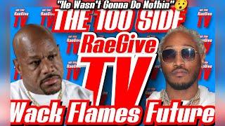 Wack100 Gets Confronted By a Detroit Goon Over Future Doeboy & Birdman & Wack SnapsHeated