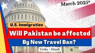 New* Trump Travel Ban Could Target Pakistani's