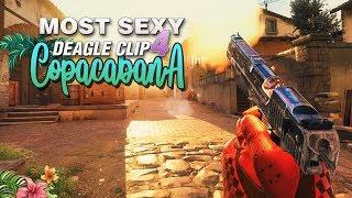 THE MOST SEXY DEAGLE CLIP 4 - Copacabana ️ short version