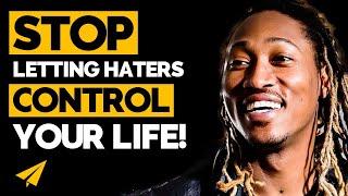 Future's Top 10 Rules For Success (@1future)