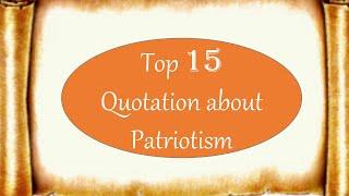 Quotations about patriotism|Top 12 quotes for essay writing