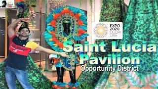 Expo 2020 Dubai | Saint Lucia Pavilion | Opportunity District | Full Walkthrough