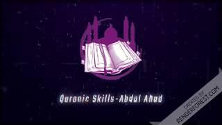 Quranic Skills Abdul Ahad