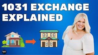 What is a 1031 Exchange in Real Estate Investing