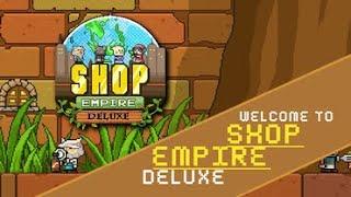Shop Empire Deluxe Building Our First Mall in this Simulation World!