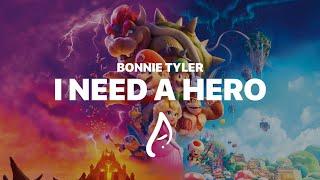 Bonnie Tyler "I Need A Hero" - (The Super Mario Bros. Movie OST) (Lyrics/Letra)