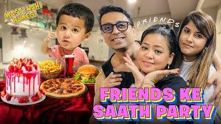 Friends Ke Saath Party| Bharti Singh | Haarsh Limbachiyaa | Golla