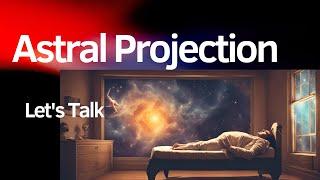 Science Behind Astral Projection: Unveiling the Mystery | QuantumSky